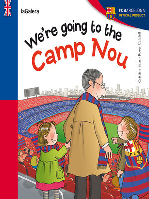 cover image of We're going to the Camp Nou